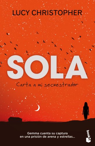Stock image for Sola. Carta a mi secuestrador for sale by WorldofBooks
