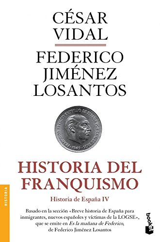Imagen de archivo de HISTORIA DEL FRANQUISMO HISTORIA DE ESPAA IV a la venta por Zilis Select Books