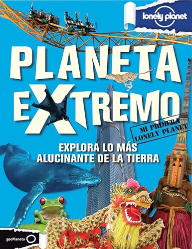 Stock image for Lonely Planet Planeta Extremo (Lonely Planet Kids) (Spanish Edition) for sale by HPB-Red