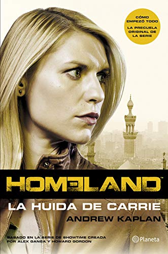 Stock image for Homeland. la Huida de Carrie for sale by Hamelyn