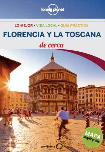 Stock image for Lonely Planet Florencia y la Toscana De Cerca (Travel Guide) (Spanish Edition) for sale by Iridium_Books