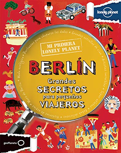 9788408125945: Mi primera lonely planet Berlin: Grandes Secretos Para Pequenos Viajeros: Grandes SECRETOS para pequeos VIAJEROS