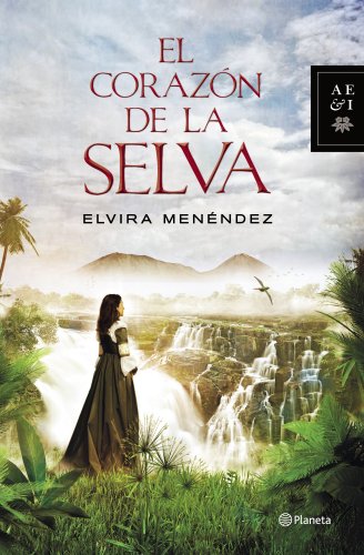 Beispielbild fr El corazn de la selva (Autores Espaoles E Iberoameric.) zum Verkauf von medimops