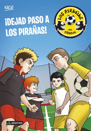 Imagen de archivo de Los Piraas del ftbol 1. Dejad paso a los Piraas! a la venta por medimops