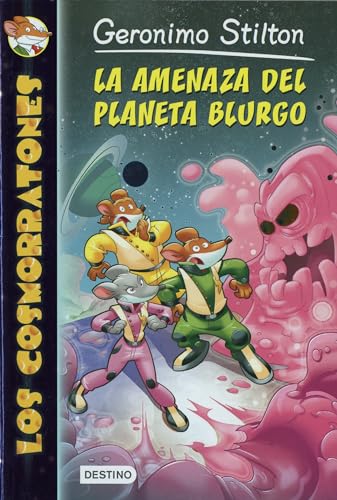 Beispielbild fr La amenaza del planeta Blurgo: Los Cosmorratones 1 (Spanish Edition) zum Verkauf von Wonder Book