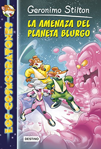 Stock image for La amenaza del planeta Blurgo : Los Cosmorratones 1 for sale by Better World Books: West