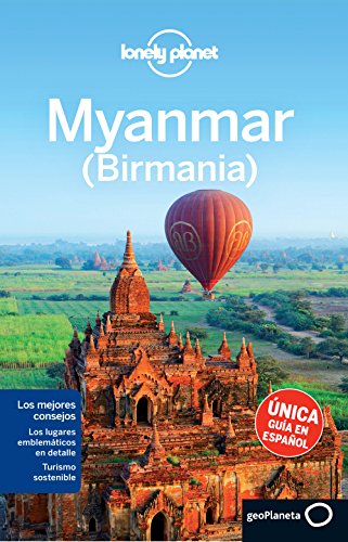 Imagen de archivo de Lonely Planet Myanmar (Birmania) (Travel Guide) (Spanish Edition) a la venta por Iridium_Books