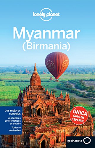 Stock image for Lonely Planet Myanmar (Birmania) (Travel Guide) (Spanish Edition) for sale by Iridium_Books