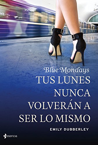 Beispielbild fr Blue mondays : tus lunes nunca volvern a ser lo mismo (Ertica Esencia) zum Verkauf von medimops