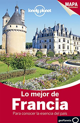 Stock image for Lonely Planet Lo Mejor de Francia (TrLonely Planet; Berry, Oliver; Bu for sale by Iridium_Books
