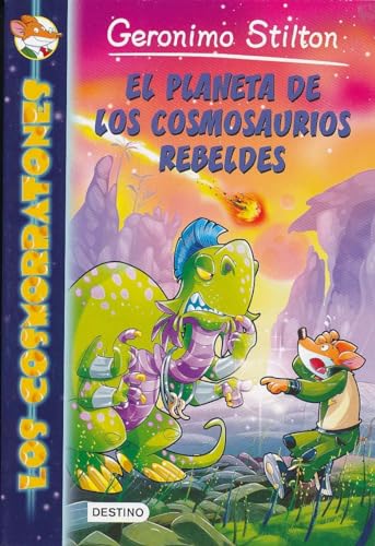 Beispielbild fr El planeta de los cosmosaurios rebeldes : Cosmorratones 5 zum Verkauf von Better World Books