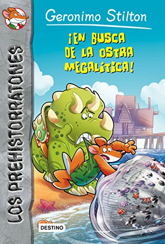 Stock image for Los Prehistorratones 11. En Busca De La Ostra Megaltica! (Geronimo Stilton) for sale by LIBRERIA PETRARCA