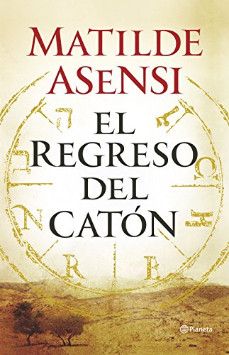 9788408145820: El regreso del Catón (Autores Españoles e Iberoamericanos)
