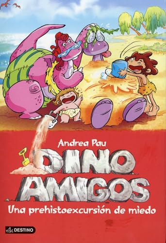 Stock image for DINOAMIGOS: UNA PREHISTOEXCURSIN DE MIEDO for sale by KALAMO LIBROS, S.L.