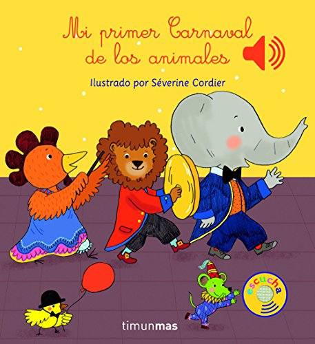 Stock image for Mi primer Carnaval de los animales for sale by ThriftBooks-Atlanta