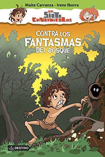 Imagen de archivo de Contra los fantasmas del bosque: Los siete caverncolas 3 a la venta por Ammareal