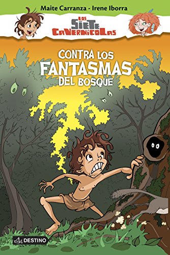 Stock image for Contra los fantasmas del bosque: Los siete caverncolas 3 for sale by Ammareal