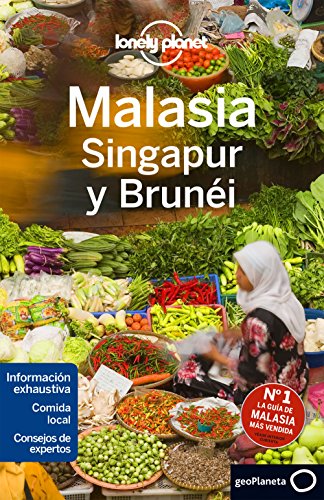 9788408152385: Lonely Planet Malasia, Singapur y Brunei /Lonely Planet Malaysia, Singapore and Brunei