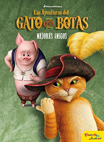 Beispielbild fr Las aventuras del Gato con Botas. Mejores amigos (Dreamworks. Gato con Botas) zum Verkauf von medimops