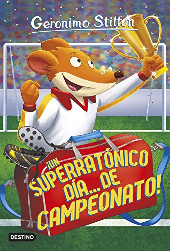 Stock image for ¡Un superrat nico da. de campeonato!: Geronimo Stilton 35 for sale by ThriftBooks-Atlanta