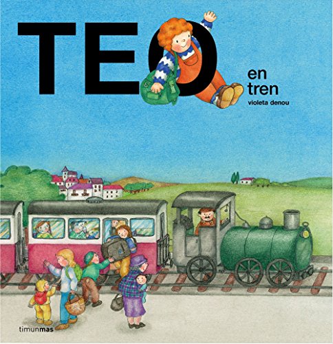 Imagen de archivo de Teo en tren a la venta por AG Library