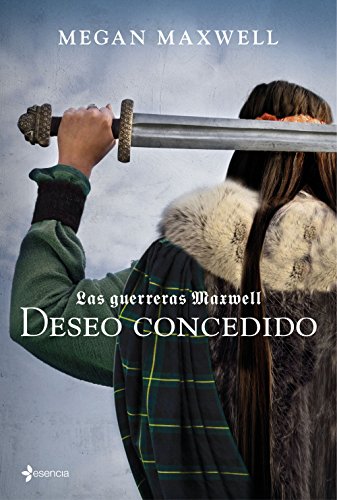 9788408157403: Las Guerreras Maxwell, 1. Deseo concedido