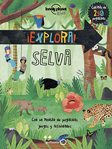 Imagen de archivo de Lonely Planet Explora! SELVA (Lonely Planet Kids) (Spanish Edition) a la venta por Iridium_Books