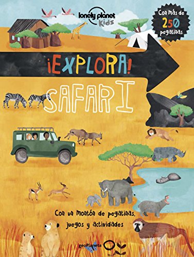 Stock image for Lonely Planet Explora! SAFARI (Lonely Planet Kids) (Spanish Edition) for sale by Iridium_Books