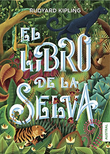 Imagen de archivo de EL LIBRO DE LA SELVA a la venta por KALAMO LIBROS, S.L.