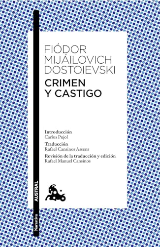 Crimen y castigo (Clásica) - Fiòdor M. Dostoievski, Rafael Cansinos Assens
