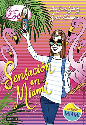 Imagen de archivo de SensaciÃ n en Miami: La Banda de ZoÃ 13 (Zoe's Band) (Spanish Edition) a la venta por Bayside Books