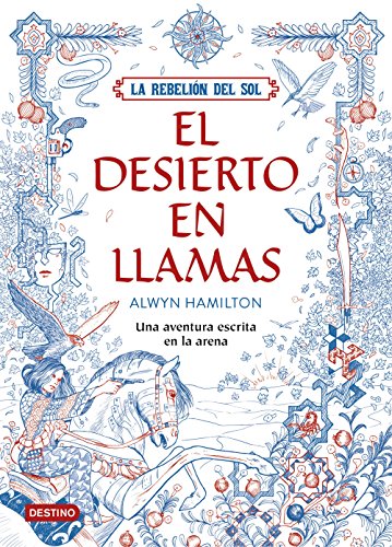 Stock image for La Rebelin del Sol. El desierto en llamas for sale by medimops