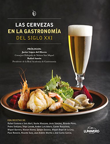 Stock image for LAS CERVEZAS EN LA GASTRONOMA DEL SIGLO XXI for sale by KALAMO LIBROS, S.L.