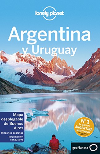 9788408163817: Argentina y Uruguay 6 (Guas de Pas Lonely Planet)