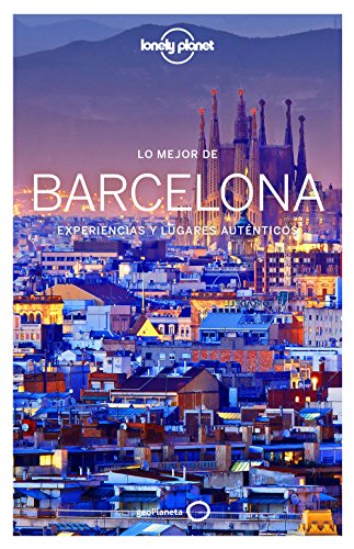 Stock image for Lonely Planet Lo Mejor de Barcelona (Travel Guide) (Spanish Edition) for sale by Iridium_Books
