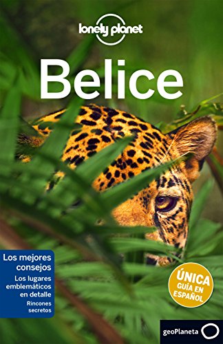 Stock image for Lonely Planet Belice (Travel Guide) (Lonely Planet; Egerton, Alex; Ha for sale by Iridium_Books