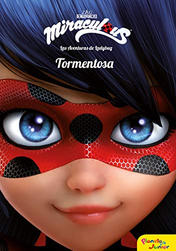 Imagen de archivo de Prodigiosa. Las aventuras de Ladybug. Tormentosa: Narrativa 1 a la venta por Ammareal