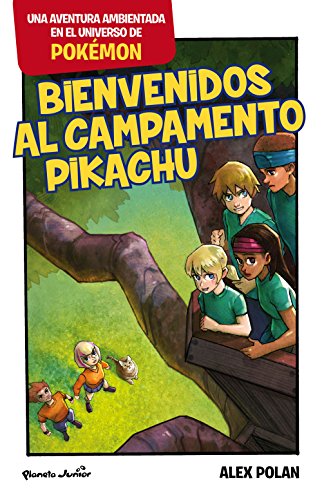 9788408166061: Bienvenidos al Campamento Pikachu: Una aventura ambientada en el universo Pokmon