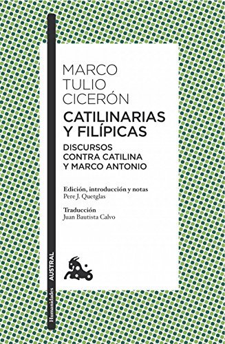 Imagen de archivo de CATILINARIAS Y FILPICAS: Discursos contra Catalina y Marco Antonio a la venta por KALAMO LIBROS, S.L.