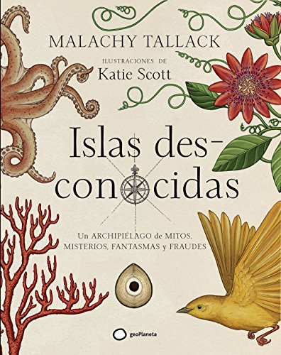 Stock image for Islas des-conocidas : un archipi?lago de mitos, misterios, fantasmas y fraudes for sale by Reuseabook