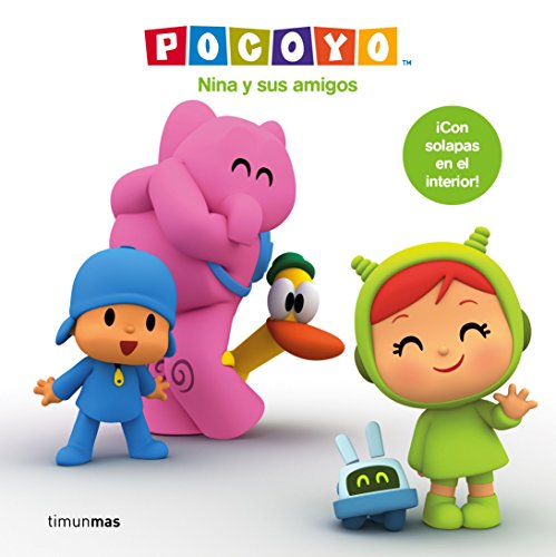 Stock image for Pocoy . Nina y sus amigos : ¡con solapas en el interior! for sale by WorldofBooks