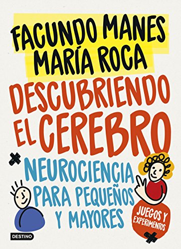 9788408178651: Descubriendo el cerebro: Neurociencia para pequeos (y mayores)