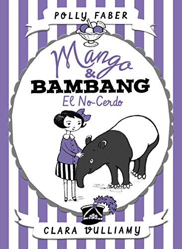 Stock image for Mango & Bambang. El no-cerdo: Mango & Bambang 1 for sale by AG Library