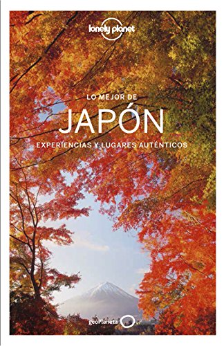 Stock image for Lonely Planet Lo mejor de Japon (TravLonely Planet; Milner, Rebecca; for sale by Iridium_Books