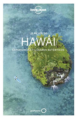 Stock image for Lonely Planet Lo mejor de Hawai (Travel Guide) (Spanish Edition) for sale by Iridium_Books