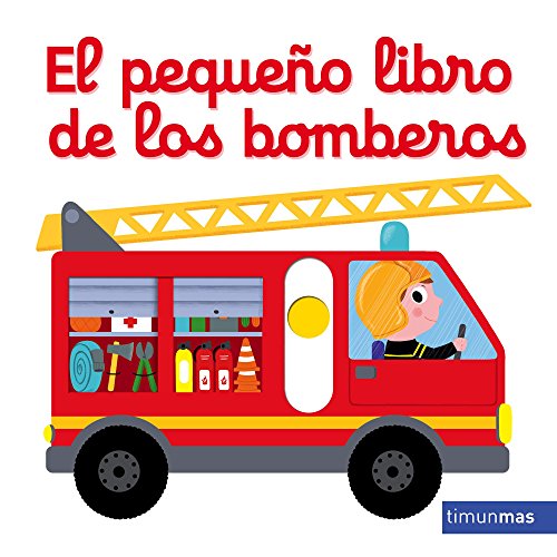 Beispielbild fr El pequeo libro de los bomberos (Libros con mecanismos) zum Verkauf von medimops