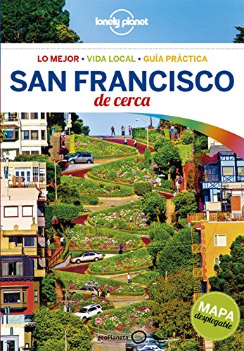 Imagen de archivo de Lonely Planet San Francisco de cerca (Travel Guide) (Spanish Edition) a la venta por Iridium_Books