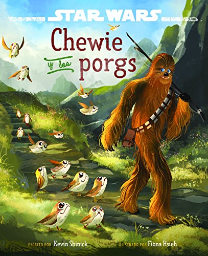 Stock image for Star Wars, los últimos Jedi. Chewie y los porgs for sale by WorldofBooks