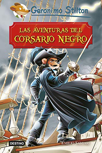 Imagen de archivo de Las aventuras del Corsario Negro (Grandes historias Stilton) a la venta por medimops