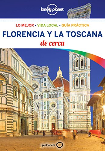 Stock image for Lonely Planet Florencia y la Toscana De cerca (Travel Guide) (Spanish Edition) for sale by Iridium_Books